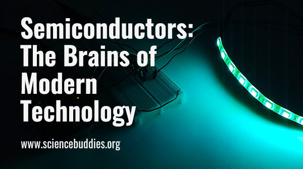 Semiconductors: The Brains of Modern Technology