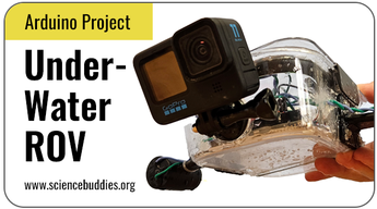 Arduino Science Projects: Underwater ROV