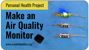 Personal Health Science Projects: Air Quality Wearable Electronics Sensor
