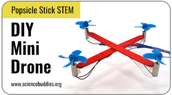 Science Projects with Popsicle Sticks: Mini drone