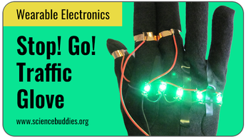 Wearable Science Project: Wearable electronic project LED Traffic Glove with lights showing green