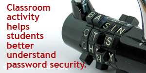 Boost Password Savvy with a Classroom STEM Game