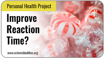 Personal Health Science Projects: Peppermint and Reaction Time