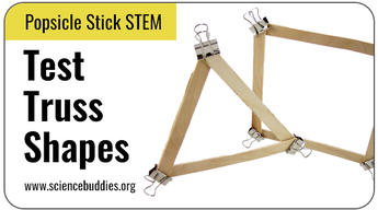 Science Projects with Popsicle Sticks: Triangle and Square Model Trusses