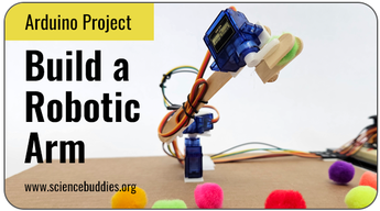 Arduino Science Projects: Robotic Arm